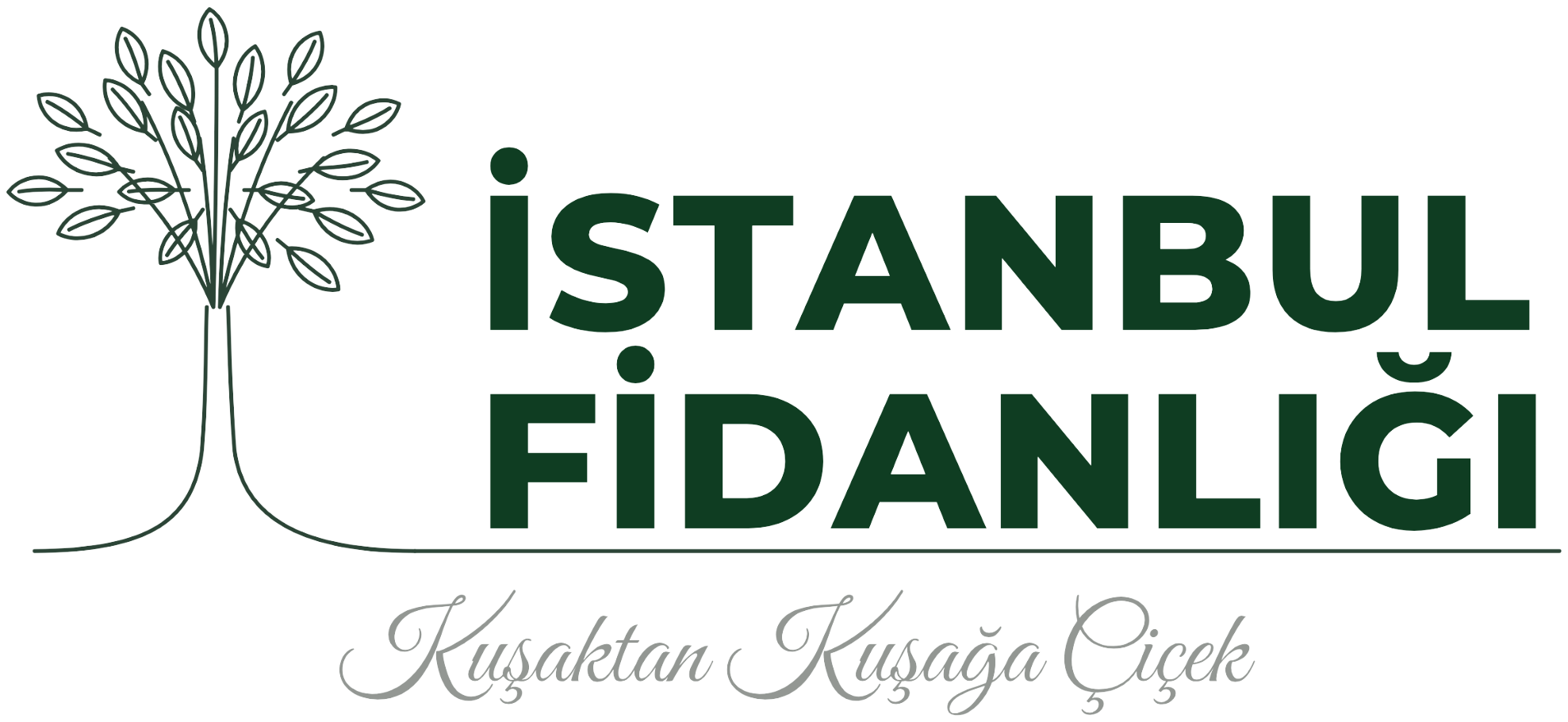 İstanbul Fidanlığı — Kuşaktan Kuşağa Çiçek